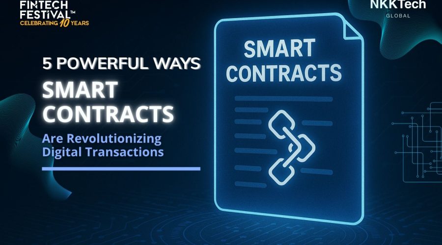 5 Powerful Ways Smart Contracts Are Revolutionizing Digital Transactions 5 Powerful Ways Smart Contracts Are Revolutionizing Digital Transactions