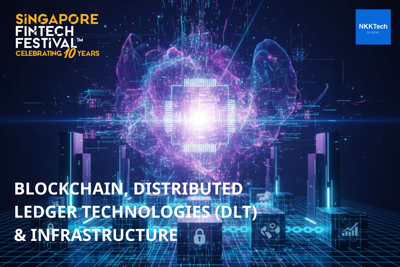 Blockchain, Distributed Ledger Technologies (DLT) & Infrastructure 1 Blockchain Distributed Ledger Technologies DLT Infrastructure