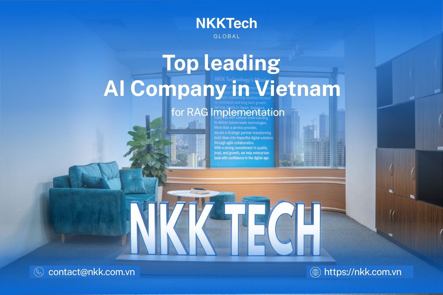 NKKTech Global – ベトナムでのRAG導入におけるトップリーディングAI企業 1 NKKTech Global – Top leading AI Company in Vietnam for RAG Implementation