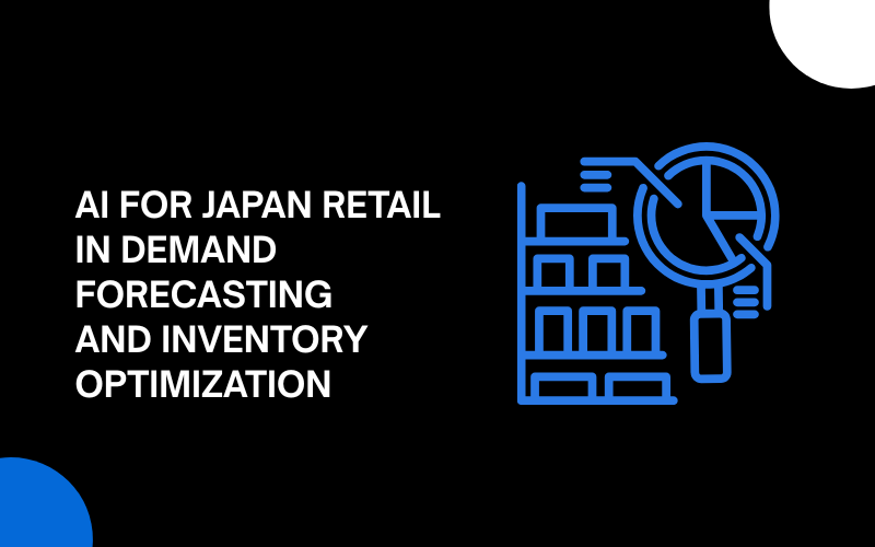 5 Ứng Dụng AI for Japan Retail Đang Tạo Ra Giá Trị Thực Tế 2 Anh SEO 12 1