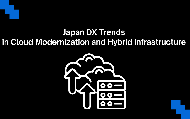 Japan DX Trends: 7 Strategic Forces Driving Digital Growth in 2026 2 Anh SEO 8