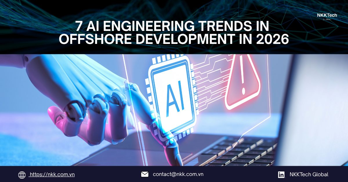 AI Engineering Offshore Development: 7 xu hướng định hình năm 2026 1 AI engineering offshore development trends 2026 including agentic AI, AIOps, and DevSecOps