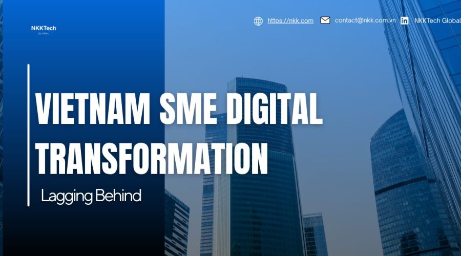 Vietnam SME digital transformation in 2026 using AI automation, workflow integration, ERP systems, and custom software to eliminate operational inefficiency