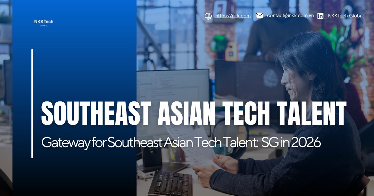 Singapore gateway connecting Southeast Asian tech talent with Vietnam AI engineering, MLOps infrastructure, Agentic AI systems, and offshore innovation teams in 2026