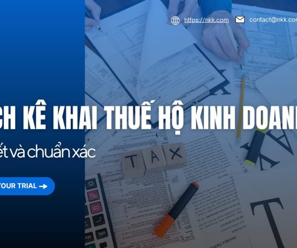 Hướng dẫn cách kê khai thuế hộ kinh doanh 2026 chi tiết và chuẩn xác cho hộ kinh doanh