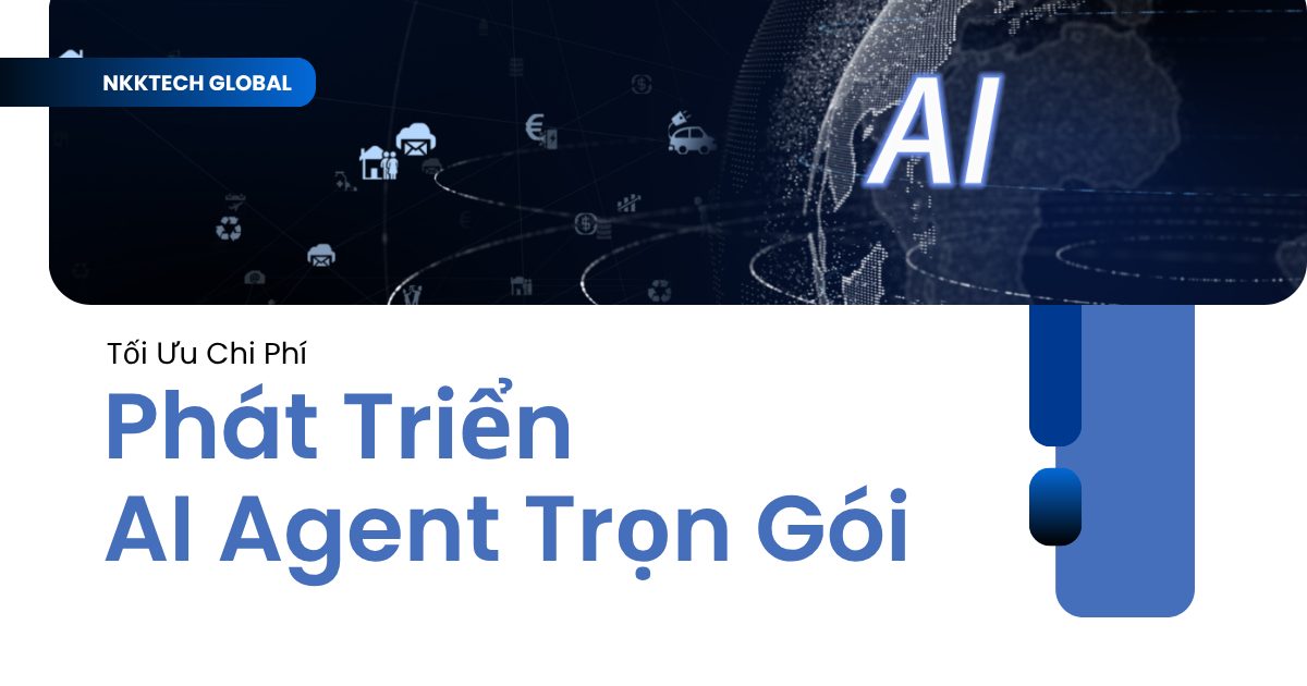 So sánh phát triển AI Agent trọn gói (fixed-price) và T&M — lợi thế tài chính cho doanh nghiệp 2026 từ NKKTech Global