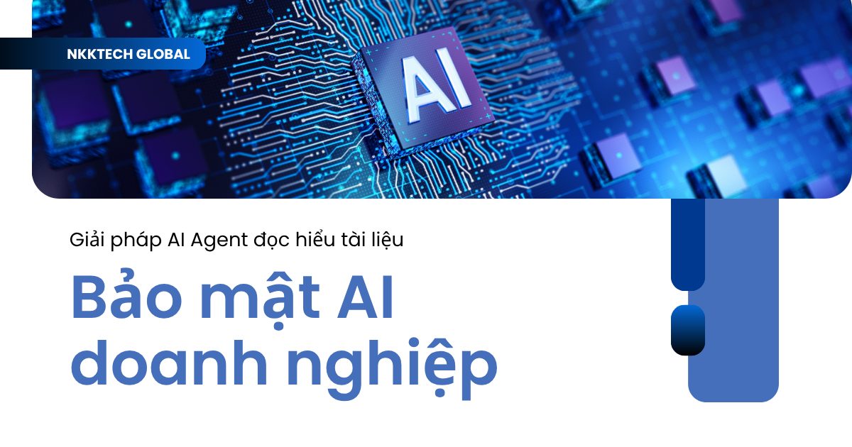 Kiến trúc bảo mật AI doanh nghiệp: Zero-Trust, RAG RBAC, Prompt Injection defense và MLOps — NKKTech Global 2026