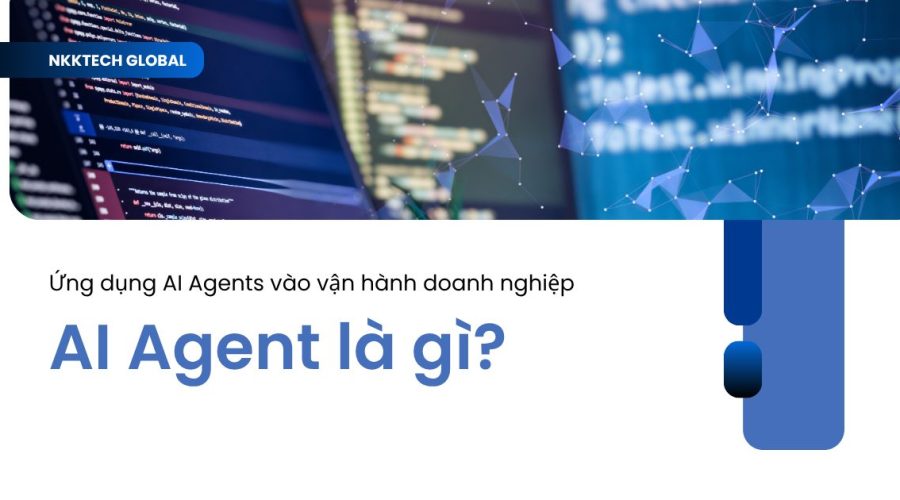 Giải thích AI Agent là gì và sơ đồ ứng dụng trong doanh nghiệp.