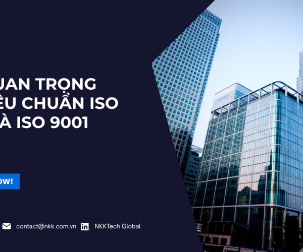 Tiêu chuẩn ISO 22301 và ISO 9001 trong phát triển AI và IT Outsourcing tại NKKTech Global.